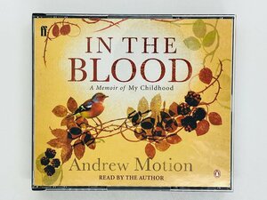 即決3CD オーディオブック Andrew Motion IN THE BLOOD / A Memory of My Childhood H05