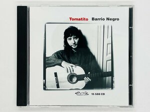 即決CD Tomatito Barrio Negro / トマティート バリオ・ネグロ / フラメンコ・FLAMENCO 15 588 W04