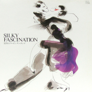 LP☆ SILKY FASCINATION 情熱のアルゼンチン・タンゴ（Custom）ホセ・コランジェロ キンテート・ブエノス・アイレス Quinteto Buenos Aires