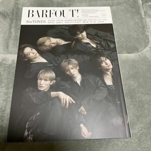 BARFOUT! バァフアウト! 2023年7月号 JULY 2023 Volume 334 SixTONES 