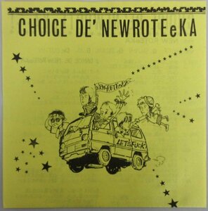 NEW ROTEeKA / CHOICE DE' NEW ROTEeKA / PLM-148 ［ニューロティカ、NEO FAMILY RECORDS］中古フォノシート（FLEXI-DISC）