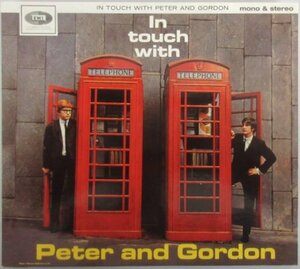 PETER AND GORDON / IN TOUCH WITH ... / 7423 8 56565 2 1 UK盤［ピーター&ゴードン］