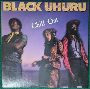 外国盤★中古LP「CHILL OUT / チウ・アウト」BLACK UHURU / ブラック・ウフル