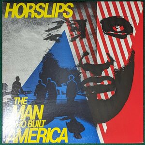 見本盤★中古LP「THE MAN WHO BUILT AMERICA / アメリカを築いた男」HORSLIPS / ホースリップス