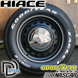 新発売 ハイエース 200系 レジアスエース グッドイヤー ナスカー 215/65R16C 16インチ タイヤ ホイール 4本 セット D-STEEL