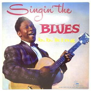 B.B. King - Singin' The Blues LP レコード 国内盤 BBキング シンギン・ザ・ブルース