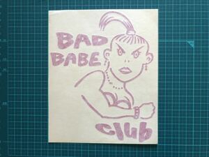 カッティングステッカー赤】BBC (バッドボーイクラブ） の女子版 BBC (BAD BABE CLUB）希少 カリフォルニアのサーフショップにて入手