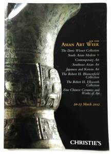 クリスティーズ オークションカタログ「Asian Art Week」（2012 Christie's NY）インド 東南アジア 中国 韓国 日本