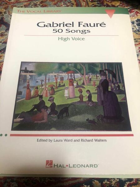 Gabriel Faure 50 Songs High Voice HAL LEONARD 洋書 ガブリエル フォーレ 高声用 輸入楽譜