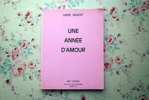 45904/広告 デザイン集 Une Annee d'Amour Louis Doucet 1969年 Eric Losfeld エリック・ロスフェルド 新聞・雑誌広告 チラシ 張り紙