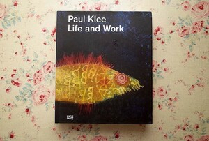 52414/洋書 Paul Klee Life and Work パウル・クレー Michael Baumgartner Hatje Cantz Verlag Gmbh & Co Kg 作品 手紙 日記 素描 写真