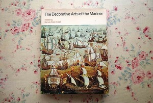 46263/船舶の装飾美術・デザイン The Decorative Arts of the Mariner 1966年 古代から現代まで 民俗芸術 ペインティング 工芸美術