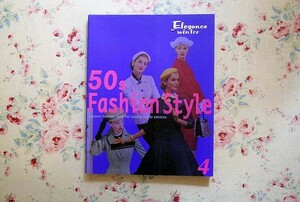 52125/50s Fashion Style 50sファッションスタイル 4 エレガンス・フォー・ウインター ピエ・ブックス ファッション広告写真 雑誌
