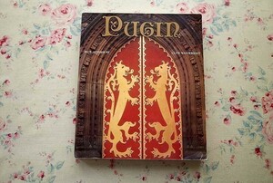 44986/オーガスタス・ウェルビー・ノースモア・ピュージン 建築展 Pugin A Gothic Passion 19世紀英国ゴシック・リヴァイヴァル建築