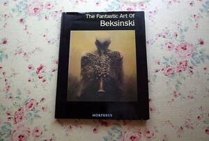 52522/洋書 ズジスワフ・ベクシンスキー 画集 The Fantastic Art of Beksinski Zdzilsaw Beksinski 1929-2005 Morpheus 具象画家