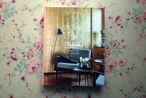 45847/オランダのインテリア・ブック Think Radical Vintage Interiors by Swimberghe & Verlinde 2017年 コンテンポラリー デザイン 家具