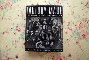 51307/洋書 ウォーホルと60年代 Factory Made Warhol and the Sixties ファクトリー Steven Watson Pantheon ルー・リード ニコ