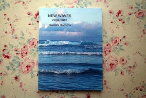 51256/洋書 ホンマタカシ 写真集 Takashi Homma New Waves 2000-2013 ニューウェーブ 英語版 Longhouse Project 2013年 日本語解説付き