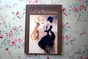 45530/洋書図録 エドガー・シャヒネ 版画展 La Vie Parisienne Edgar Chahine 1984年 Smithsonian Institute エッチング ドライポイント