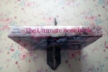 45339/バラの本 The Ultimate Rose Book 1500 Roses クラシックローズ イングリッシュローズ ガーデン 薔薇 ガーデニング 園芸_画像5