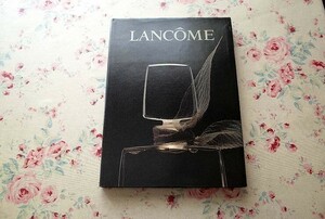 42423/ランコムの歴史 Lancome 1985年 Editions du Regard 香水瓶＆パッケージ ポスター 広告＆ファッション写真 Jacqueline Demornex