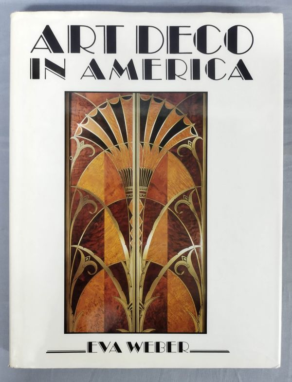 [英文版] Art Deco In America / 1987 年重印 / Bison Books / Y11287 / fs*24_3 / 32-05-1A, 绘画, 画集, 美术书, 收藏, 目录