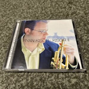 Ryan Kisor 「Kisor Ⅱ」　ライアン・カイザー　国内盤