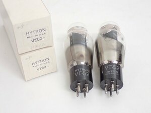 HYTRON 真空管/出力管/直熱3極管 VT52 2本 箱付 ハイトロン ◆ 6D853-1