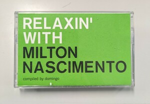 RELAXIN'WITH MILTON NASCIMENTO ミルトン・ナシメント　非売品カセットテープ　EMI Odeon