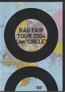 Ⅳ　～ＲＡＧ　ＦＡＩＲ　ＬＩＶＥ　ＴＯＵＲ　２００４～　Ｌｉｖｅ　“ＣＩＲＣＬＥ”／ＲＡＧ　ＦＡＩＲ