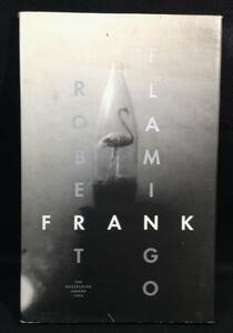 ykbd/24/0318/ym180/pk310/A/3.5★ロバート・フランク 写真集 Flamingo Robert Frank The Hasselblad Award 1996