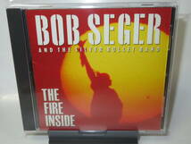 01. Bob Seger & The Silver Bullet Band / The Fire Inside_画像1