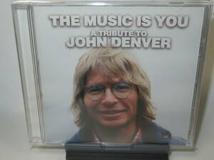 01. The Music Is You : A Tribute To John Denver