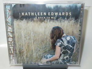 02. Kathleen Edwards / Back To Me