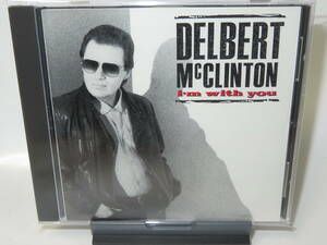 04. Delbert McClinton / I'm With You