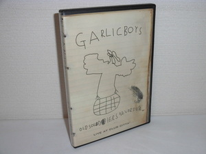 2311-2116◆DVD GARLICBOYS ガーリックボーイズ OLD SOLDIERS NEVER DIE LIVE AT CLUB CITTA'