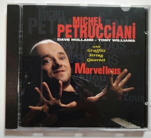 ミシェルペトルチアーニ MICHEL PETRUCCIANI Marvellous