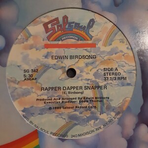 EDWIN BIRDSONG / RAPPER DAPPER SNAPPER /SALSOUL/DISCO BOOGIE/THE LOFT/GARAGE/DJ PREMIER,NORI,MURO/GANGSTARR,SKILLZ ネタ 