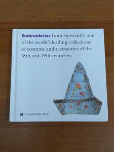 洋書　スノウシルの刺繍　18-19世紀のコレクション　Embroideries　From Snowshill　F52402