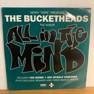 Kenny Dope Presents The Bucketheads - All In The Mind