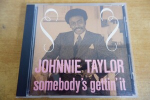 CDk-5519 JOHNNIE TAYLOR / SOMEBODY'S GETTIN' IT CD CHARLY