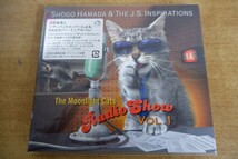 CDk-6084＜新品未開封 / 紙ジャケ＞Shogo Hamada & The J.S. Inspirations / The Moonlight Cats Radio Show Vol. 1_画像1