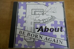 CDk-6150 P-About / Be Born Again