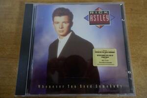 CDk-6279 RICK ASTLEY / WHENEVER YOU NEED SOMEBODY