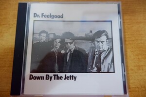 CDk-6793 Dr FEELGOOD / DOWN BY THE JETTY