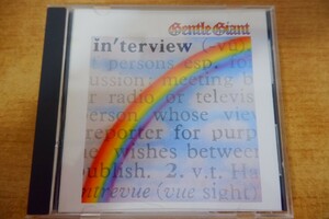 CDk-6889 Gentle Giant / Interview