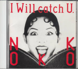【送料無料】nokko：I Will catch U. ◆ケース交換済み h1415