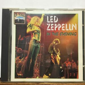 Led Zeppelin／In The Evening CD12005 On Stage／レッドツエッペリン　輸入盤