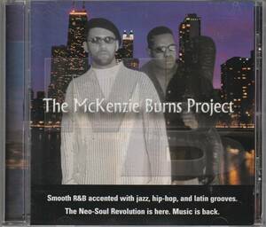 中古CD■R&B/SOUL■The McKenzie Burns Project／2002年／インディR&B■Chester Gregory, Zyanya, Joe, Babyface, Maxwell, Eric Benet