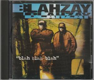 中古CD■HIPHOP■BLAHZAY BLAHZAY／blah, blah, blah／1996年■P.F. Cuttin', Smoothe Da Hustler, Trigger Tha Gambler, Jeru The Damaja